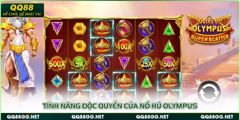 Tính năng độc quyền của nổ hũ Olympus